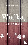 Johnson, Rosemary - Wodka, or Tea with Milk
