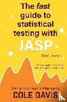 Davis, Cole - The fast guide to statistical testing with JASP
