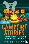 Quinn, Drake - Campfire Stories for Kids