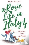 Meleady, Rosie - A Rosie Life In Italy 4