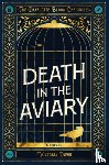 Dowd, Victoria - Death in the Aviary