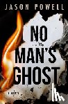 Powell, Jason - No Man's Ghost