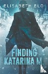Elo, Elizabeth - Finding Katarina M