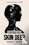 Woo, Sung J - Skin Deep