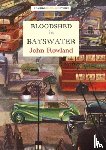 Rowland, John - Bloodshed in Bayswater