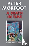 Morfoot, Peter - Death in Time: A Captain Darac Mystery