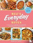 Finley, Rebecca - Bec's Everyday Bites