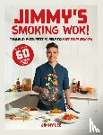 Lee, Jimmy - Jimmy's Smoking Wok