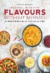 Howarth, Radhika - Radikal Kitchen: Flavours Without Borders