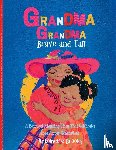 Brooks, Antoinette - Grandma Grandma, Brave and Tall