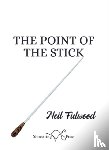 Fulwood, Neil - The Point of the Stick