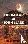 Lupton, Hugh - The Ballad of John Clare