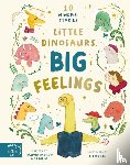 Swapna Haddow - Little Dinosaurs, Big Feelings