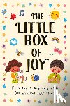 Ruelos Diaz, Joanne - The Little Box of Joy: Find Joy Everyday with 30 Simple Mindful Activity Cards