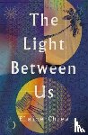 Chiew, Elaine - The Light Between Us