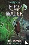 Dever, Joe - Fire on the Water (Junior Edition)
