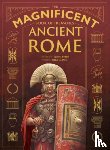 Caldwell, Stella - The Magnificent Book of Treasures: Ancient Rome