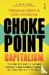 Giblin, Rebecca, Doctorow, Cory - Chokepoint Capitalism