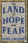 Kershner, Isabel - The Land of Hope and Fear
