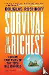 Rushkoff, Douglas - Survival of the Richest