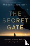 Zuckoff, Mitchell - The Secret Gate