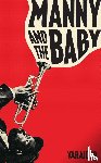 Varaidzo - Manny and the Baby