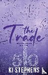 Stephens, Ki - The Trade