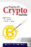 Diehl, Stephen, Akalin, Jan, Tseng, Darren - Popping the Crypto Bubble