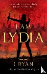 Ryan, J - I Am Lydia