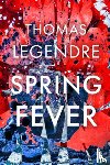 Legendre, Thomas - Spring Fever
