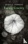 Topping, Angela - Earwig Country