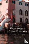 Boffa, Ilaria - Beginnings & Other Tragedies