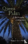 Miller, Nancy Anne - Queen Palm