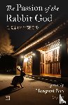 Bao, Hongwei - The Passion of the Rabbit God