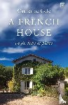Cole, Catherine - A French House