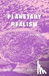Berry, Josephine - Berry, J: Planetary Realism
