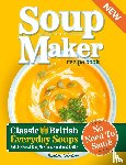 Hobbs, Sophia - Soup Maker Recipe Book