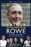 Turpin, Norman - Arthur Push-and-Run Rowe