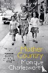 Charlesworth, Monique - Mother Country