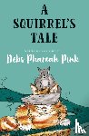Pharoah Pink, Deb - A Squirrel's Tale