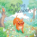 Cuming, Harriet - My Dog is in Heaven