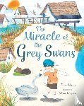 Lihong, Zhao - The Miracle of the Grey Swans