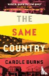 Burns, Carole - The Same Country