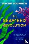 Doumeizel, Vincent - The Seaweed Revolution