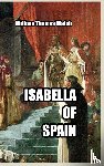 Walsh, William Thomas - Isabella of Spain