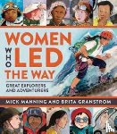 Mick Manning & Brita Granstroem - Women Who Led The Way