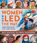 Mick Manning & Brita Granstrom - Women Who Led The Way