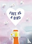 Barroux, Barroux, Stephane - Free as a Bird