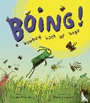 Carter, James - BOING! A Bouncy Book of Bugs