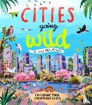 Barr, Catherine - Cities Going Wild